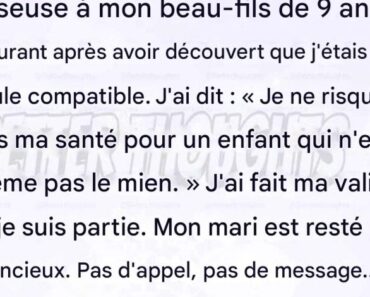 « J’ai refusé de donner ma moelle osseuse à mon beau-fils de 9 ans » : l’histoire bouleversante d’un regret transformé en courage